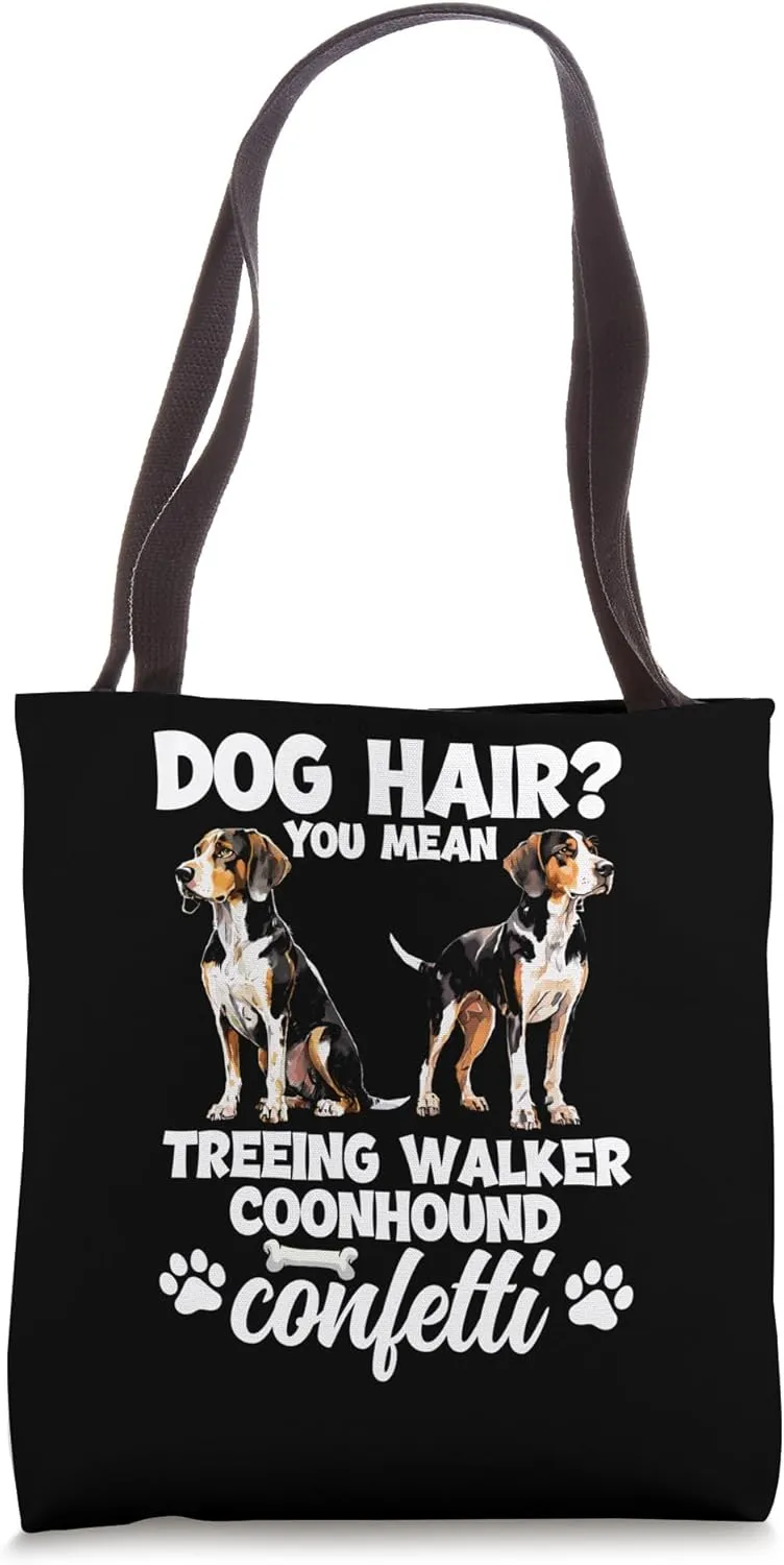 Dog Lover Coonhound Dog Hair Treeing Walker Coonhounds Tote Bag