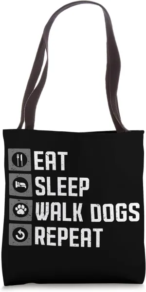 Dog Walker Professional Pet Sitter Eat Sleep Walk Dogs Tote Bag