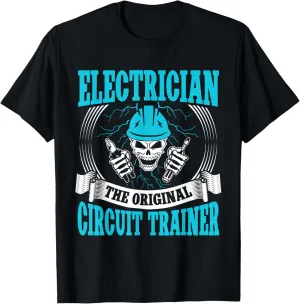 Electrician the Original Circuit Trainer Electrician T-Shirt