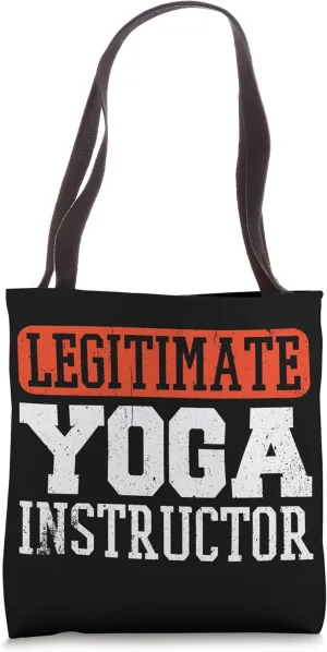 Funny Yoga Instructor Legitimate Yoga Instructor Tote Bag