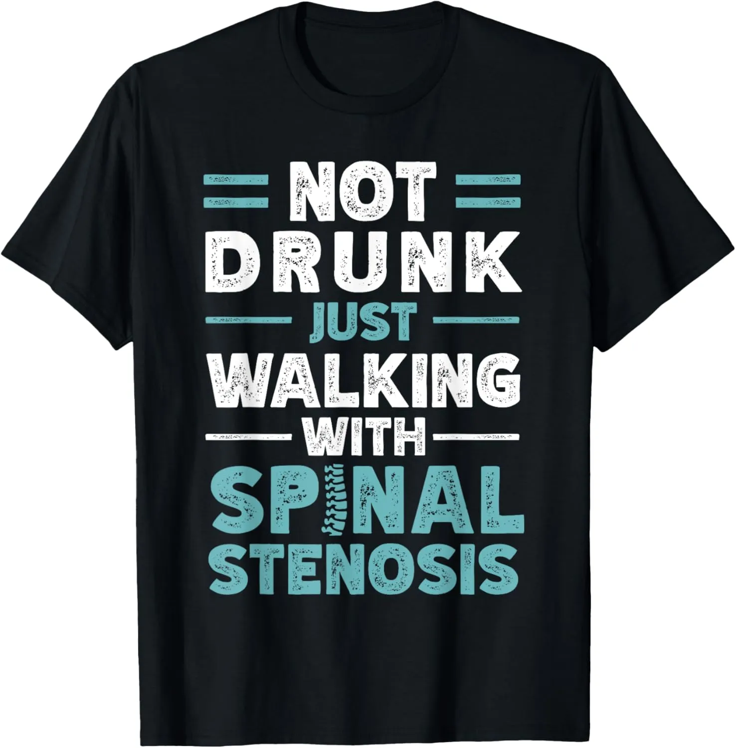 Fusion Spine Support Back Pain Get Well Spinal Stenosis T-Shirt