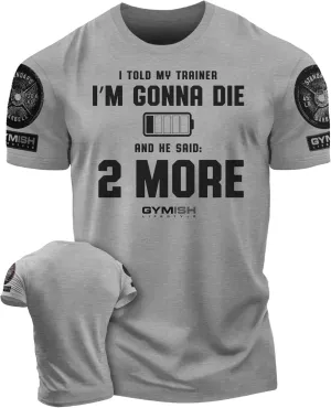 Gymish Lifestyle 2 More Workout Shirts for Men, Motivational T-Shirt for Gym