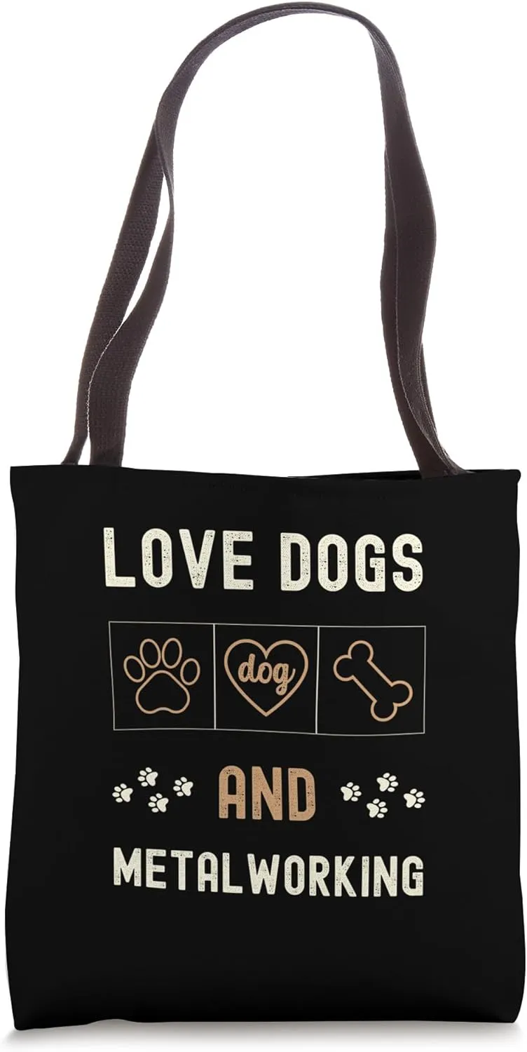 Love Dogs Metalworking Men Women Dog Owners Walker Tote Bag