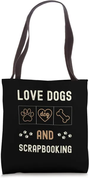 Love Dogs Scrapbooking Men Women Dog Owners Walker Tote Bag