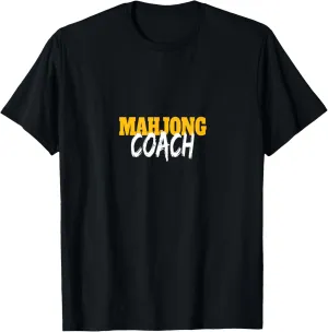 Mahjong Coach Coaching Trainer Teacher T-Shirt