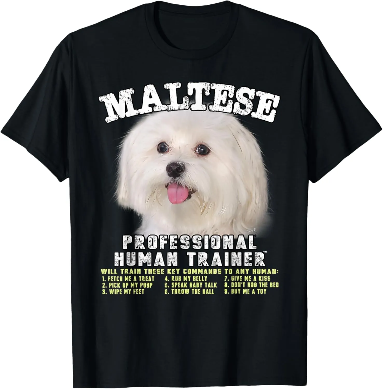 Maltese Professional Human Trainer T-Shirt