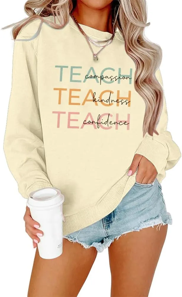 MOUSYA Colorful Retro Teacher Sweatshirt Women Teach Compassion Kindness Confidence Shirts Casual Long Sleeve Pullover Tops