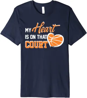 My Heart is on that Court Basketball Dad funny gift for men Premium T-Shirt