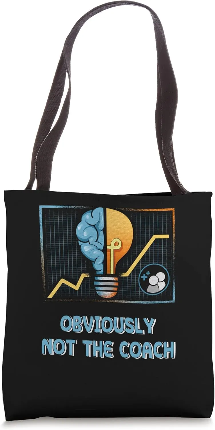 Obviously Not the Coach Trainer Sarcastic Training Sarcasm Tote Bag