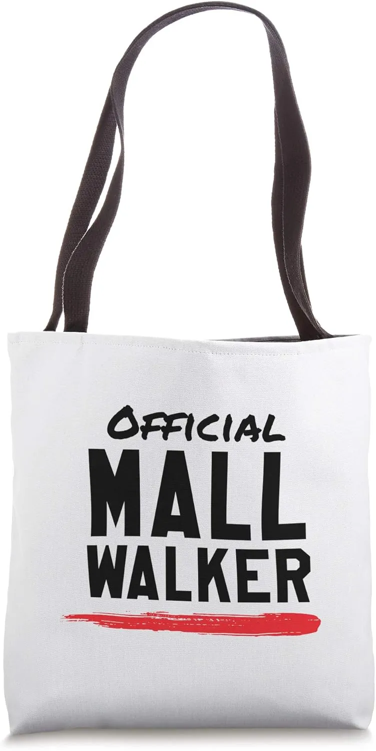 Official Mall Walker Workout Walking Athletic Sporty Style Tote Bag