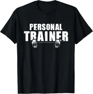 Personal Trainer - Gym Lover Health Wellness Fitness Coach T-Shirt