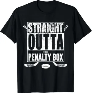 Straight Outta The Penalty Box Hockey Player Gift Hockey T-Shirt