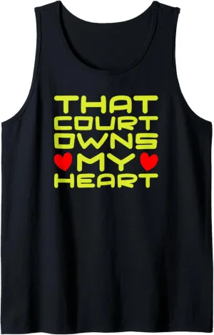That Court Owns My Heart Tennis Lovers Lifestyle Athlete Tank Top