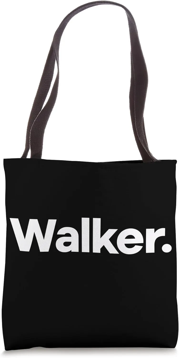 That Says Walker Tote Bag