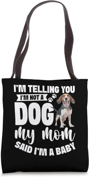 Treeing Walker Coonhound Mom Puppy A Baby Coonhounds Tote Bag