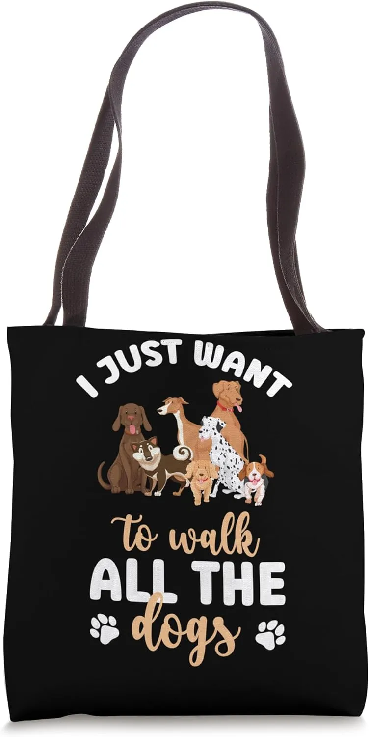 Walk All The Dogs Best Dog Walker Professional Dog Walker Tote Bag