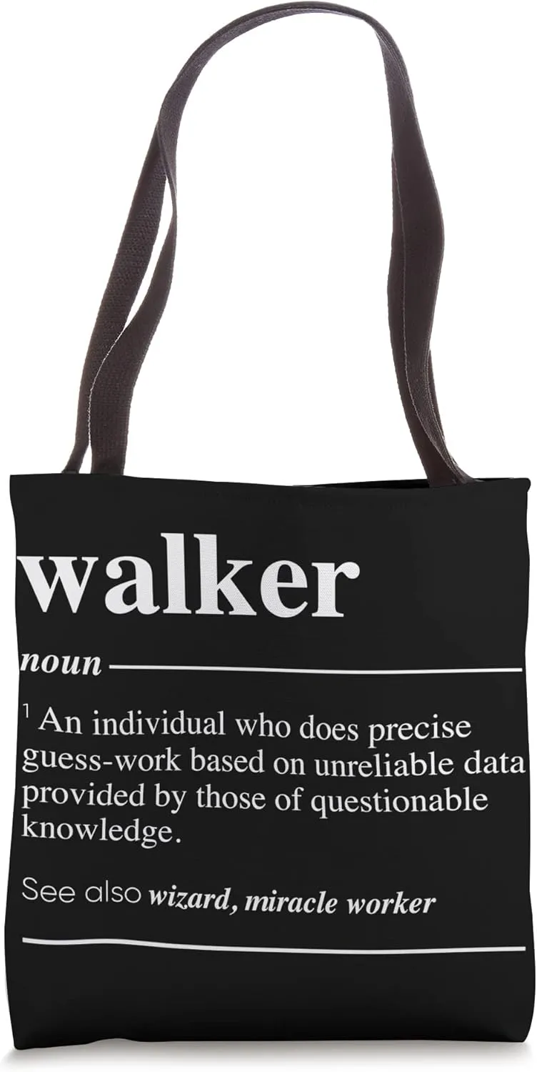 Walker Definition Funny Noun Tote Bag