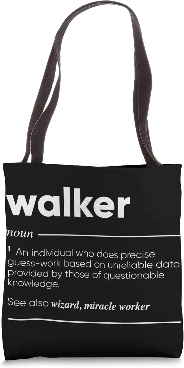 Walker Definition Funny Noun Tote Bag