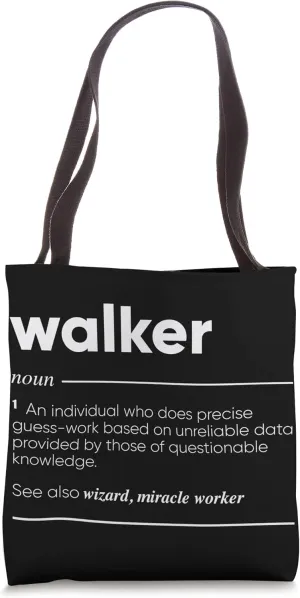 Walker Definition Funny Noun Tote Bag