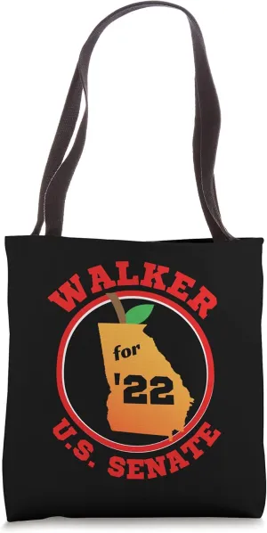Walker for '22 U.S. Senate | Georgia Senate Run Walker Tote Bag