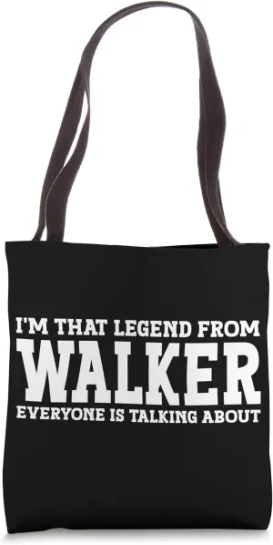Walker Hometown Funny City Walker Tote Bag