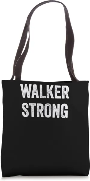 Walker Strong, Walker Supporter Tote Bag