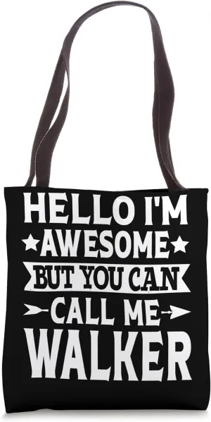 Walker Surname Call Me Walker Team Family Last Name Walker Tote Bag